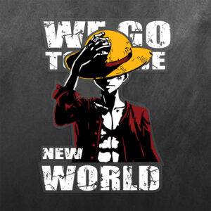 Luffy We Go To New World One Piece Vinyl Decal Sticker