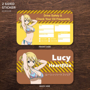 Lucy Heartfilia Double Sided Drive Safely & Check Oil Frequently Vinyl Decal Sticker