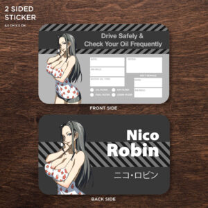 Nico Robin Double Sided Drive Safely & Check Oil Frequently Vinyl Decal Sticker