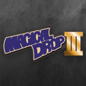 Magical Drop III Vinyl Decal Sticker